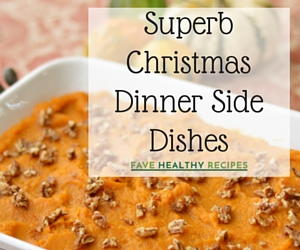 18 Superb Christmas Dinner Side Dishes
