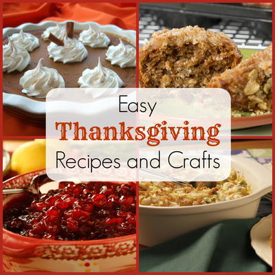 Celebrate Thanksgiving with Kids: 14 Easy Thanksgiving Recipes and Crafts