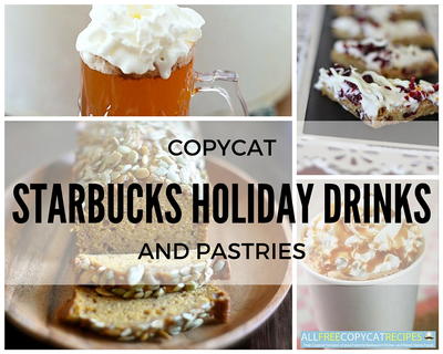 14 Copycat Starbucks Holiday Drinks and Pastries: Starbucks Seasonal Drinks That You Can Make Anytime
