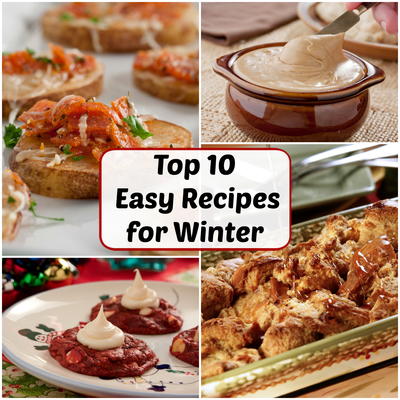 December's Top 10 Most Popular Easy Recipes for Winter
