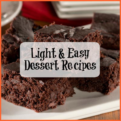 Top 12 Light & Easy Dessert Recipes