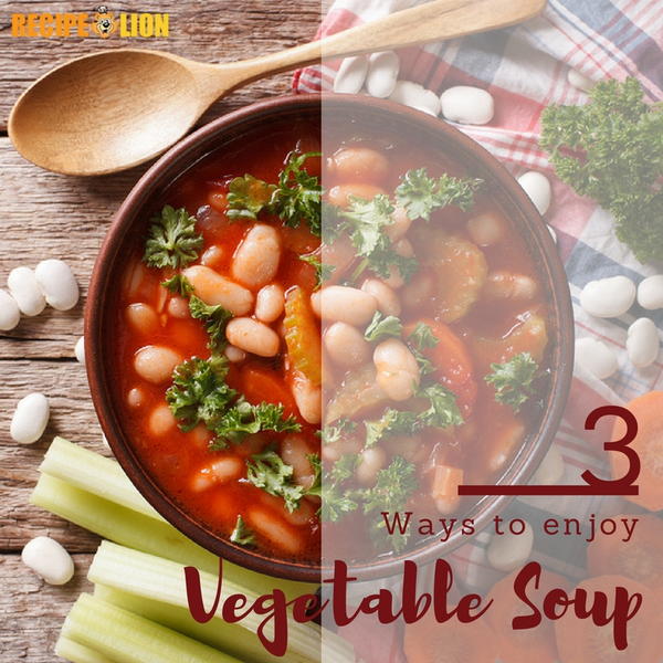 3 Easy Vegetable Soup Recipes