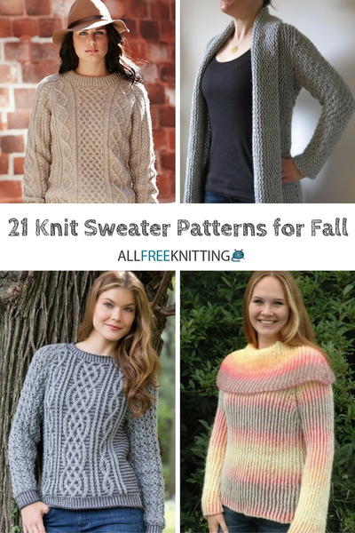 21 Knit Sweater Patterns for Fall | AllFreeKnitting.com