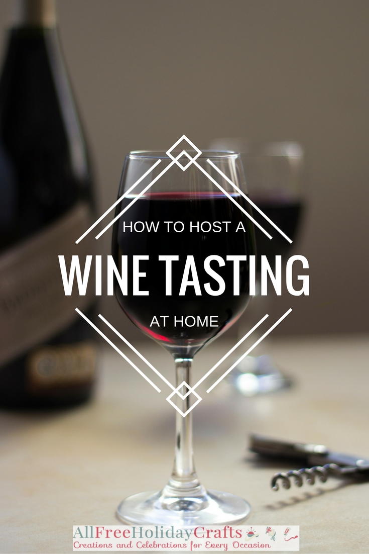 How To Host A Wine Tasting At Home The Wine And Cheese Party Guide