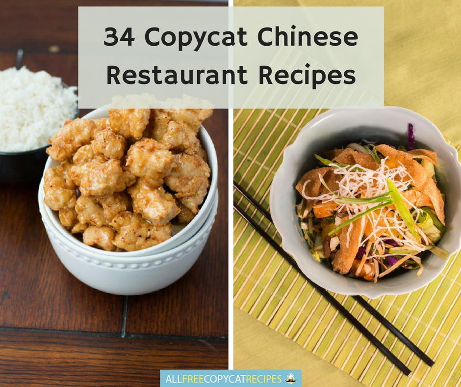 34 Copycat Chinese Restaurant Recipes 13 New Takeout 34 Copycat Chinese Restaurant Recipes 13 New Takeout