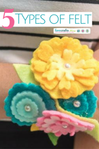 5 Types of Felt Fabric | FaveCrafts.com