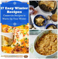 17 Easy Winter Recipes: Casserole Recipes to Warm Up Your Winter