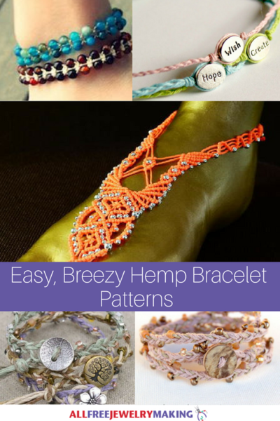 29 Easy, Breezy Hemp Bracelet Patterns 29 Easy, Breezy Hemp Bracelet Patterns