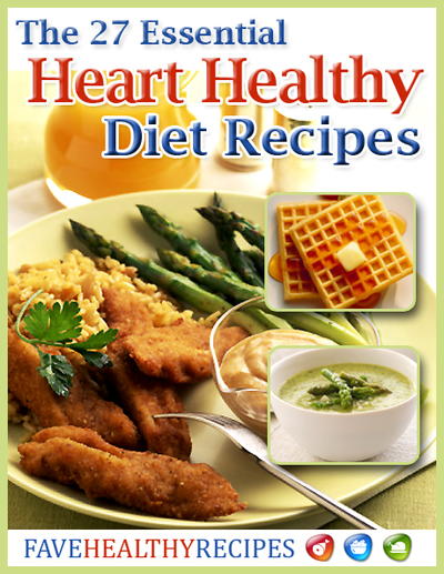 "The 27 Essential Heart Healthy Diet Recipes" Free eCookbook