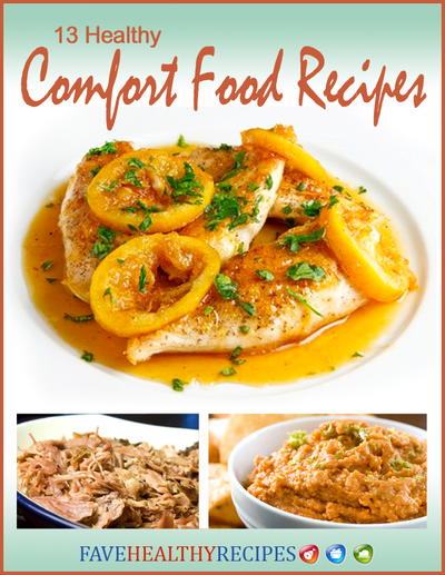 The 14 Best Healthy Comfort Food Recipes Free eCookbook
