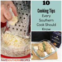 10 Cooking Tips Every Southern Cook Should Know