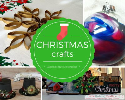23 Christmas Crafts Made From Recycled Materials Allfreeholidaycrafts Com