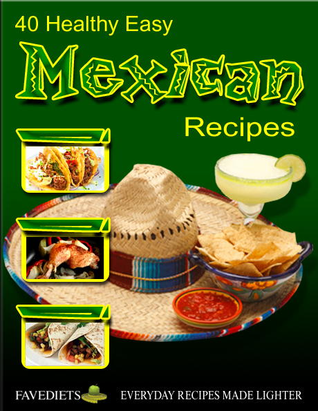 40 Healthy Easy Mexican Recipes eCookbook
