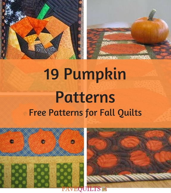 19 Pumpkin Patterns Free Tutorials for Fall Quilts