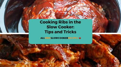 Cooking Ribs in the Slow Cooker: Tips and Tricks