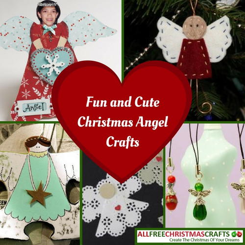 34 Fun and Cute Christmas Angel Crafts