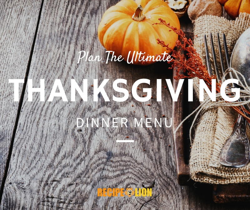 100+ Recipes for Your Thanksgiving Dinner | RecipeLion.com