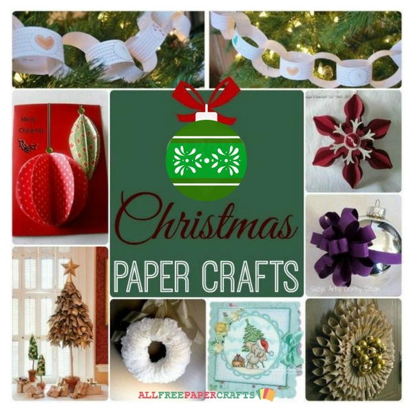 The Ultimate Collection of Christmas Paper Crafts: 60+ Christmas Craft ...