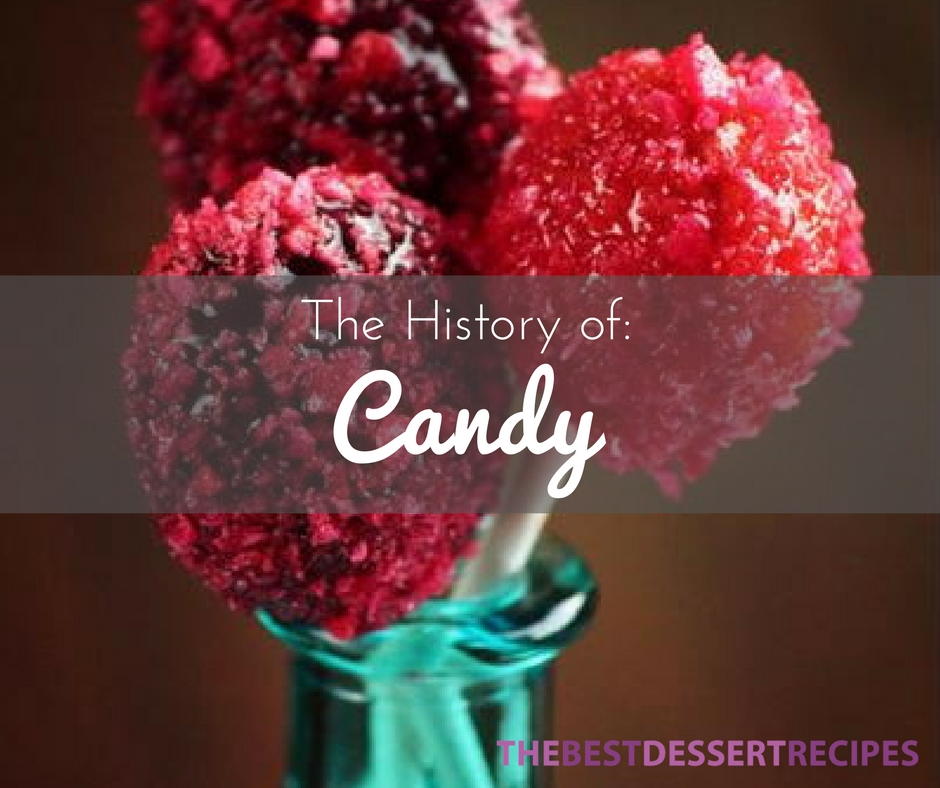 A Trip to the Candy Store: the History of Candy | TheBestDessertRecipes.com