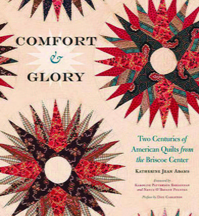 Comfort and Glory: Two Centuries of American Quilts Review