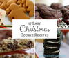 17 Easy Christmas Cookies for Hosting a Christmas Cookie Exchange Party