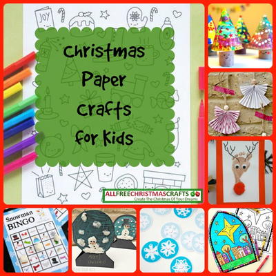 25 Christmas Paper Crafts for Kids