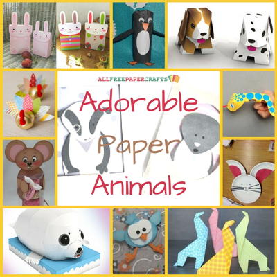 Adorable Paper Animals 30 Animal Crafts