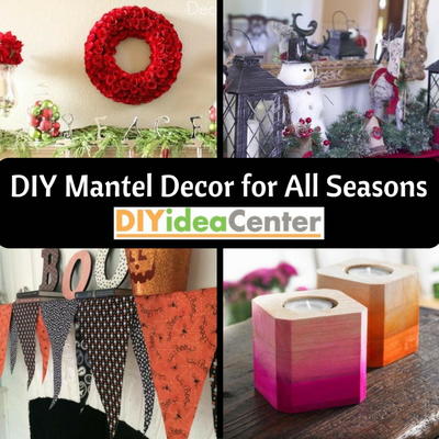 DIY Mantel Decor for All Seasons