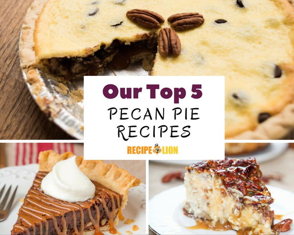 Our Top 5 Pecan Pie Recipes