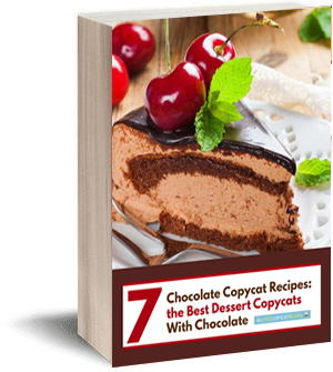7 Chocolate Copycat Recipes: The Best Dessert Copycats with Chocolate