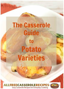 Guide to Potatoes: The Casserole Guide to Potato Varieties