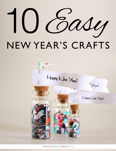 10 Easy New Year's Crafts