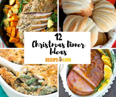 12 Christmas Dinner Ideas