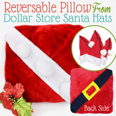 Reversible Pillow from Dollar Store Santa Hats