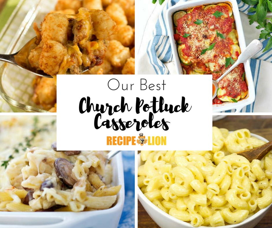 Church Potluck Recipes: 19 Best Casseroles for a Crowd | RecipeLion.com