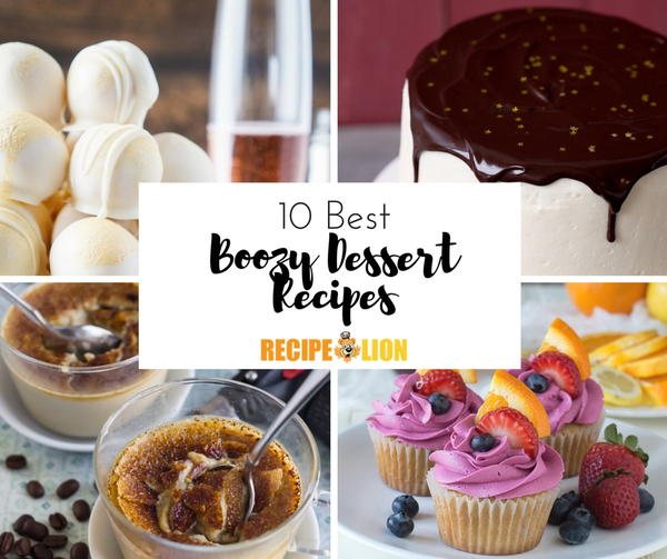 10 Boozy Dessert Recipes Worth Celebrating