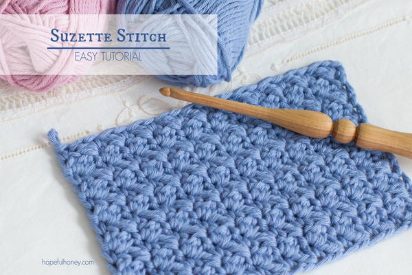 Crochet The Suzette Stitch