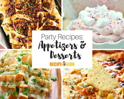 33 Appetizer Party Recipes and Easy Dessert Recipes