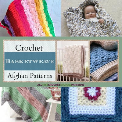 21 Crochet Basketweave Afghan Patterns