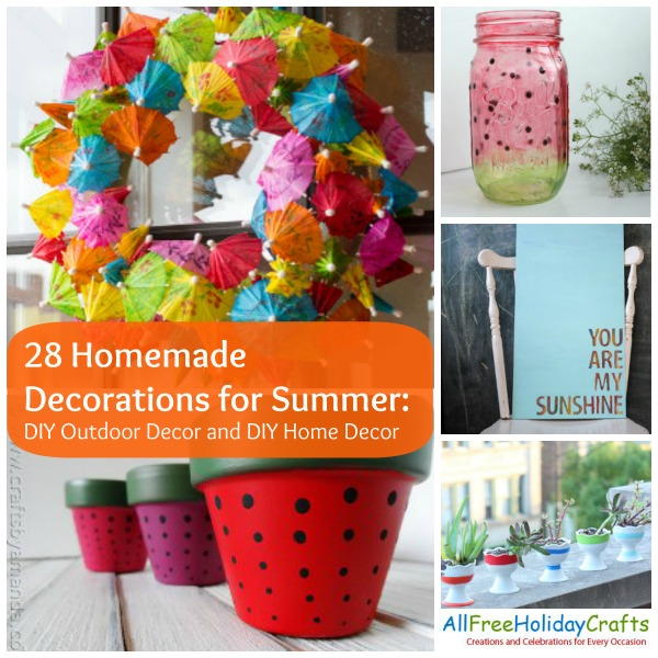 Homemade Decorations for Summer