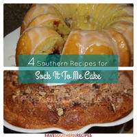 4 Southern Recipes for Sock It To Me Cake