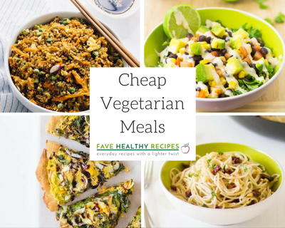 30 Cheap Vegetarian Meals