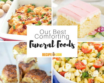 The Best Funeral Foods: 21 Easy Potluck Recipes For A Crowd | Recipelion.Com