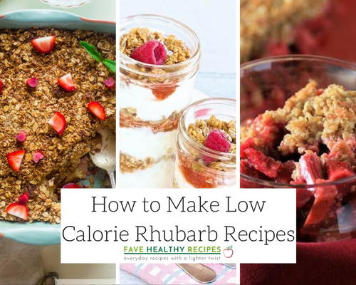 How to Make Low Calorie Rhubarb Recipes