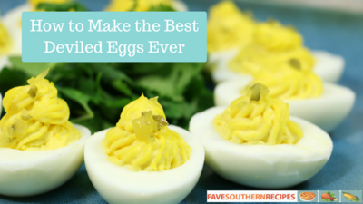How to Make the Best Deviled Eggs Ever