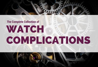 The Complete Collection of Watch Complications