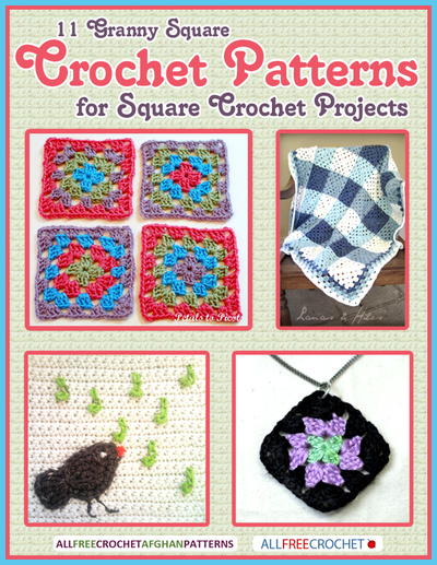11 Granny Square Crochet Patterns for Square Crochet Projects free eBook