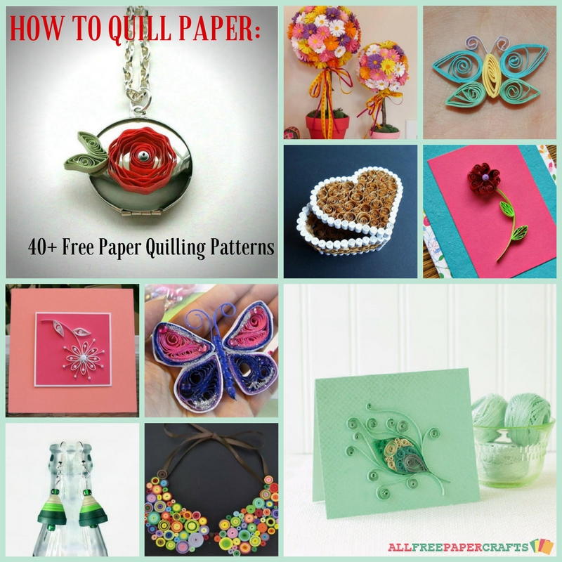 How to Quill Paper 40+ Free Paper Quilling Patterns