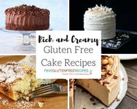 14 Rich and Creamy Gluten Free Cake Recipes