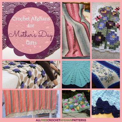 14 Crochet Afghans for Mothers Day Gifts